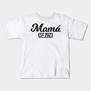 Mama est 2023 Kids T-Shirt